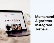 Bagaimana Cara Kerja Algoritma Instagram